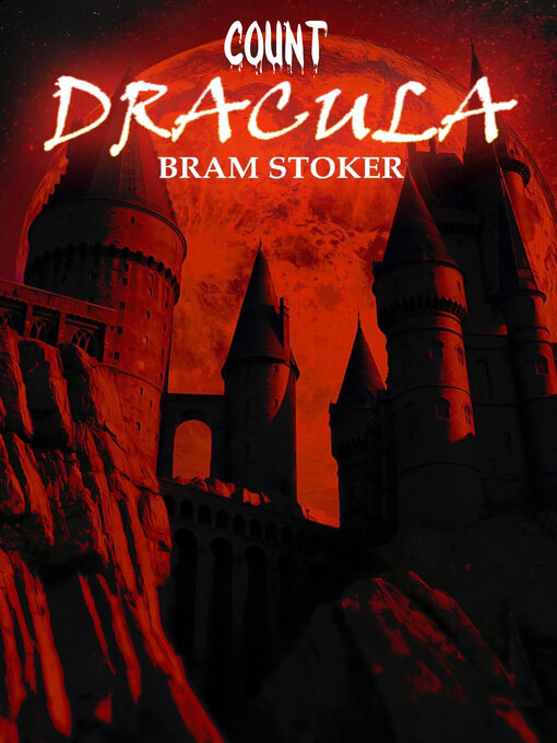 Title details for Count Dracula by Bram Stoker - Wait list